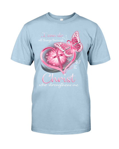 Breast Cancer Awareness I Can Do All Things Through Christ - Breast Cancer Awareness T-shirt and Hoodie 0822