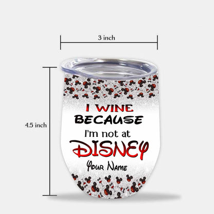 I Wine - Personalized Mouse Wine Tumbler