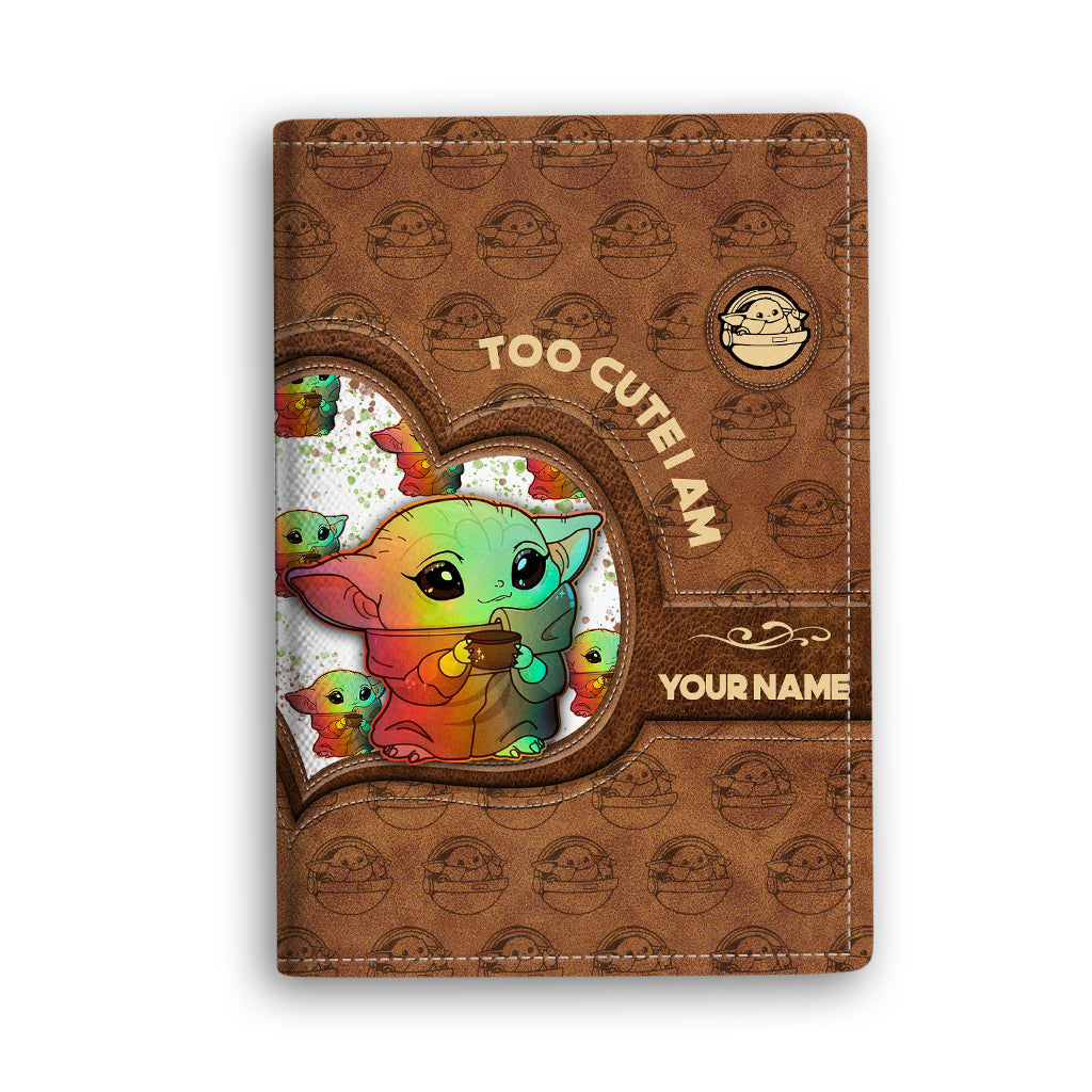 Too Cute I Am The Child - Personalized The Force Passport Holder