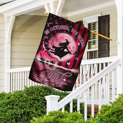 In October We Wear Pink Halloween Cat Ribbon & Witch - Breast Cancer Awareness House Flag 0822