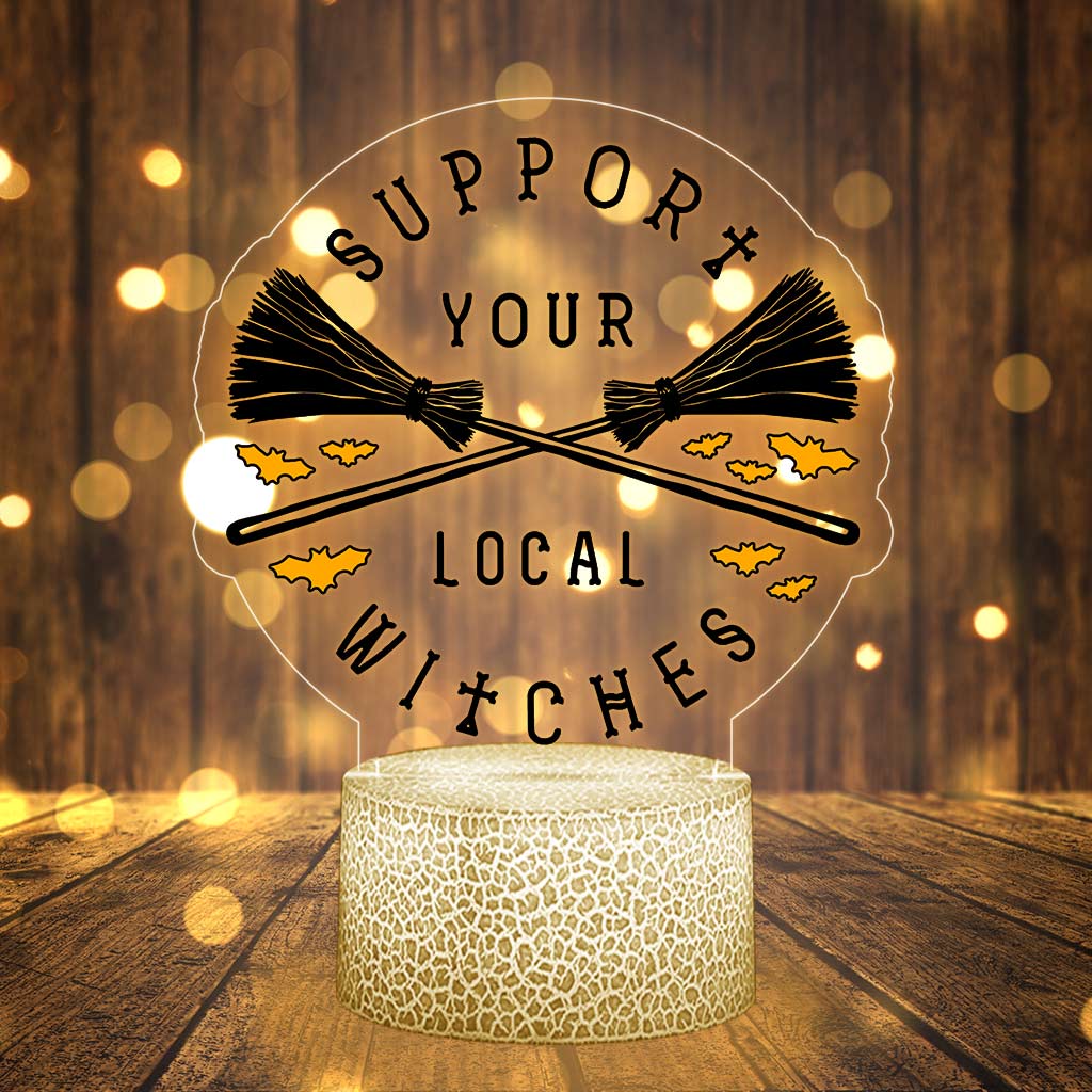 Support Your Local Witches Witch Shaped Plaque Light Base