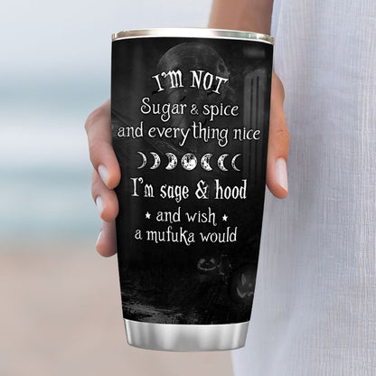 Witch I Am - Witch Tumbler 0822