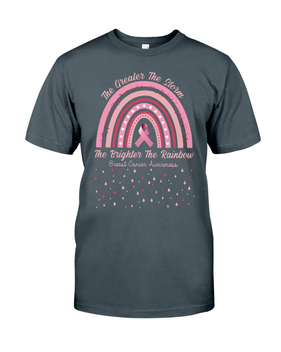 The Greater The Storm The Brighter The Rainbow - Breast Cancer Awareness T-shirt and Hoodie 0822