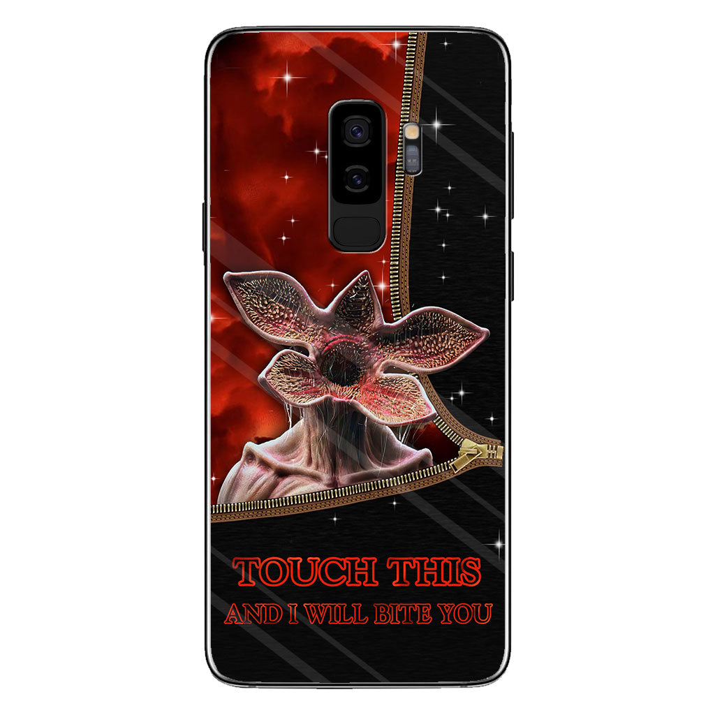 Touch This And I Will Bite You - Stranger Things Phone Case