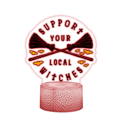 Support Your Local Witches Witch Shaped Plaque Light Base
