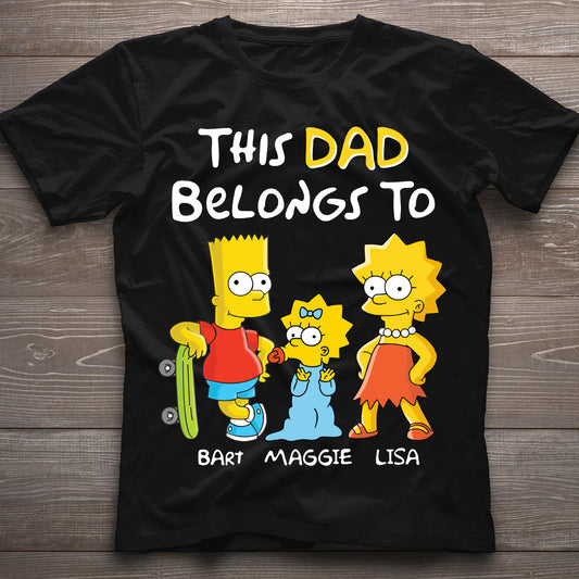 This Dad Belongs To - Personalized Father T-shirt and Hoodie
