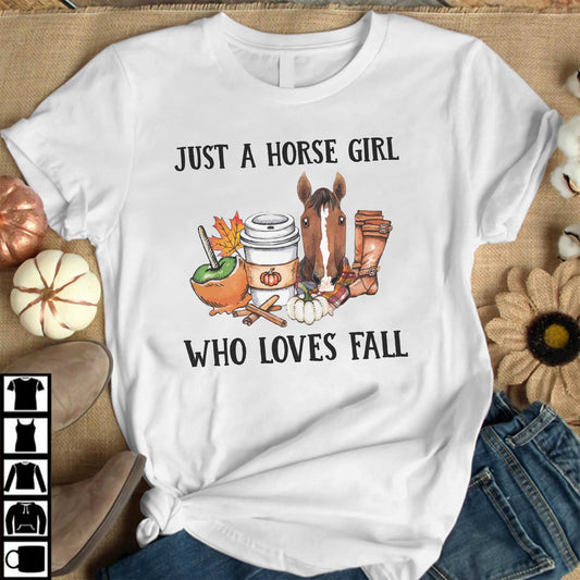 Just A Horse Girl Who Loves Fall Horse T-shirt & Hoodie 0823
