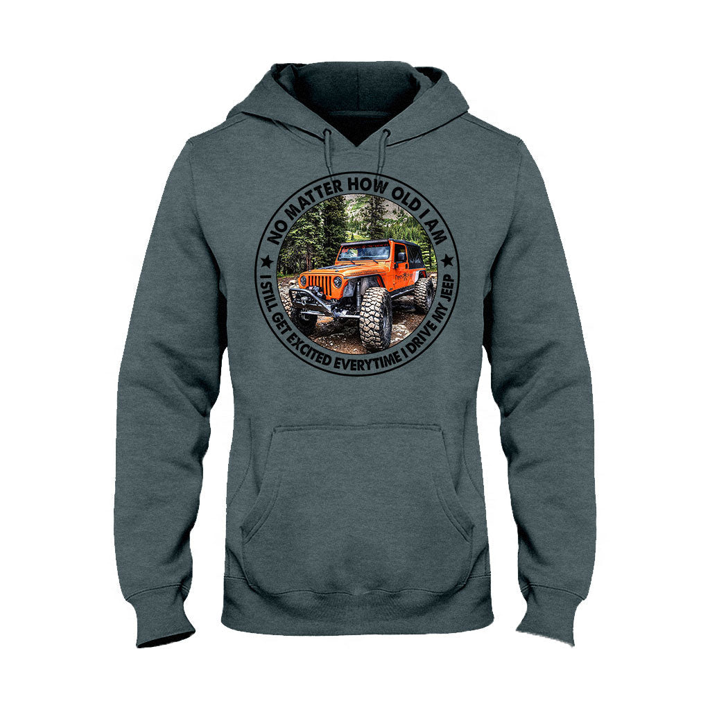 No Matter How Old I Am - Car T-shirt and Hoodie