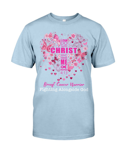 I Can Do All Things Through Christ Who Strengthens Me - Breast Cancer Awareness T-shirt and Hoodie 0822