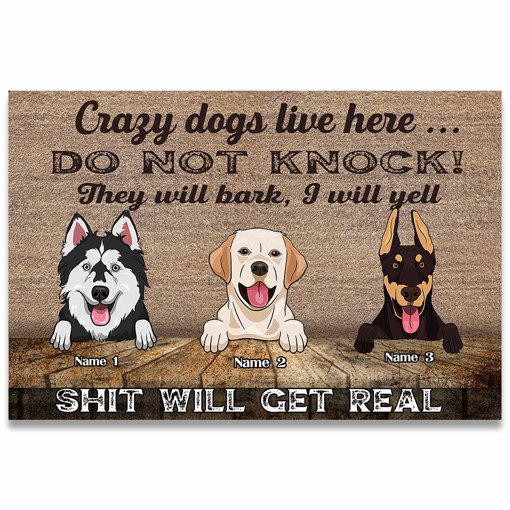 Crazy Dogs Live Here - Personalized Doormat