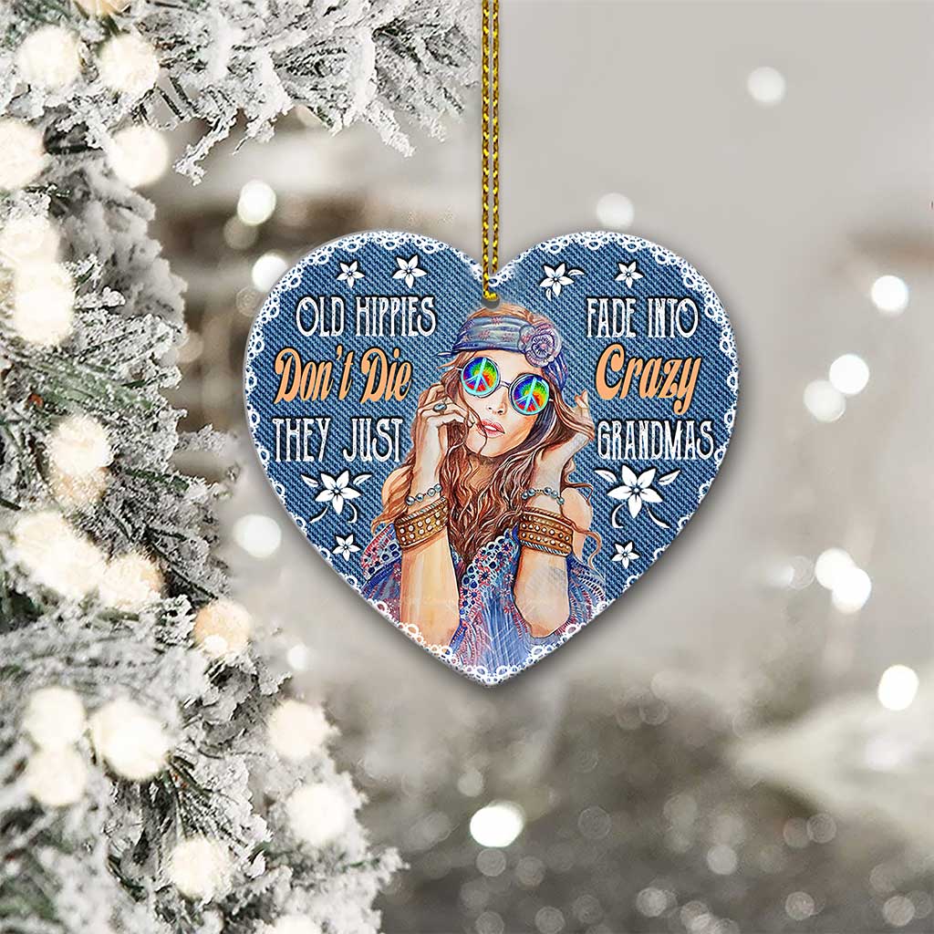 Hippie Old Hippies Dont Die They Just Fade Into Crazy Grandmas Hippie - Heart Aluminium Ornament (Printed On Both Sides) 1122