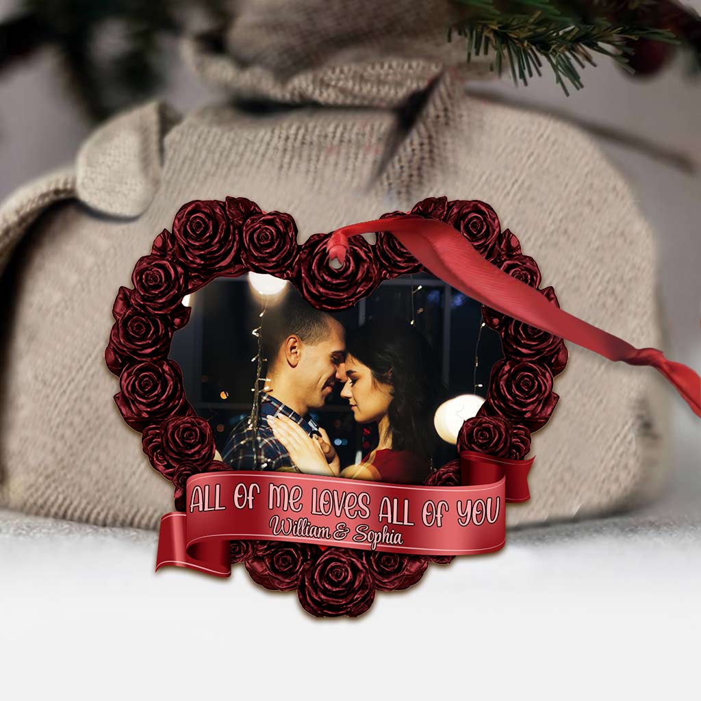 All Of Me Loves All Of You - Personalized Christmas Couple Ornament (Printed On Both Sides)