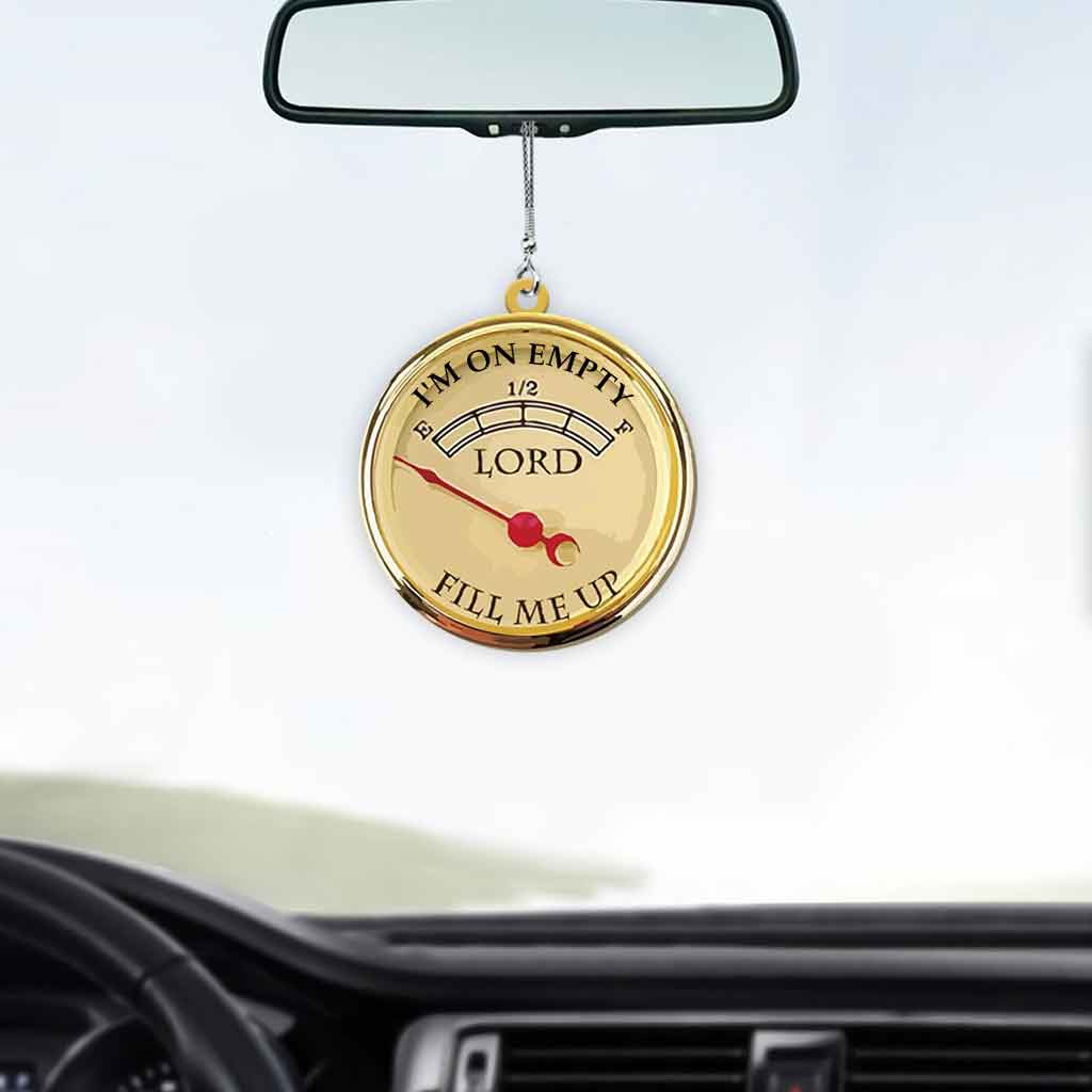 Lord Fill Me Up - Christian Car Ornament (Printed On Both Sides)