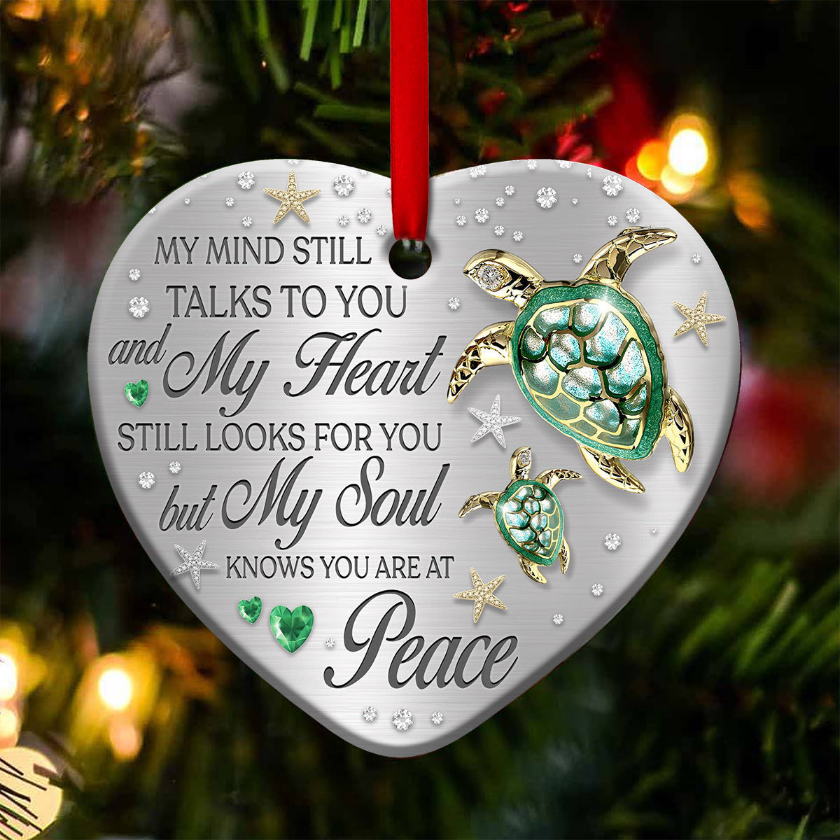 Turtle My Soul Knows You Are At Peace Turtle - Heart Aluminium Ornament (Printed On Both Sides) 1122