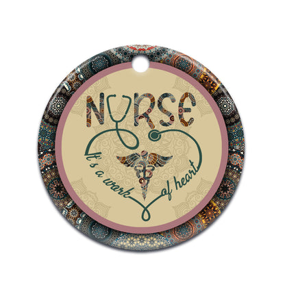 Nurse It's A Work Of Love Nurse - Round Aluminium Ornament (Printed On Both Sides) 1122