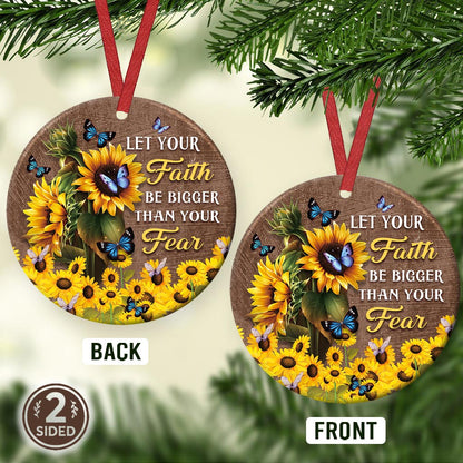 Sunflower Faith Bigger Than Your Fear Butterfly - Christian Ornament (Printed On Both Sides) 1122