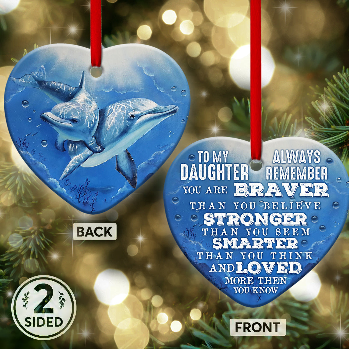 Dolphin To My Daughter I Love You - Dolphin Ornament (Printed On Both Sides) 1122