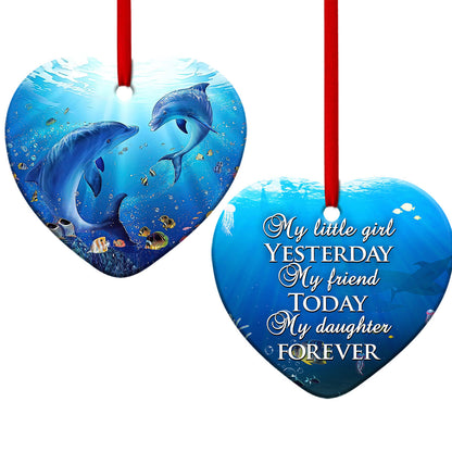 Dolphin To My Daughter My Little Girl - Dolphin Ornament (Printed On Both Sides) 1122