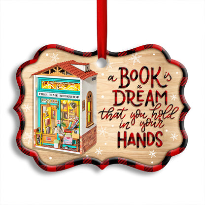 A Dream That You Hold In Your Hands - Book Ornament (Printed On Both Sides) 1122