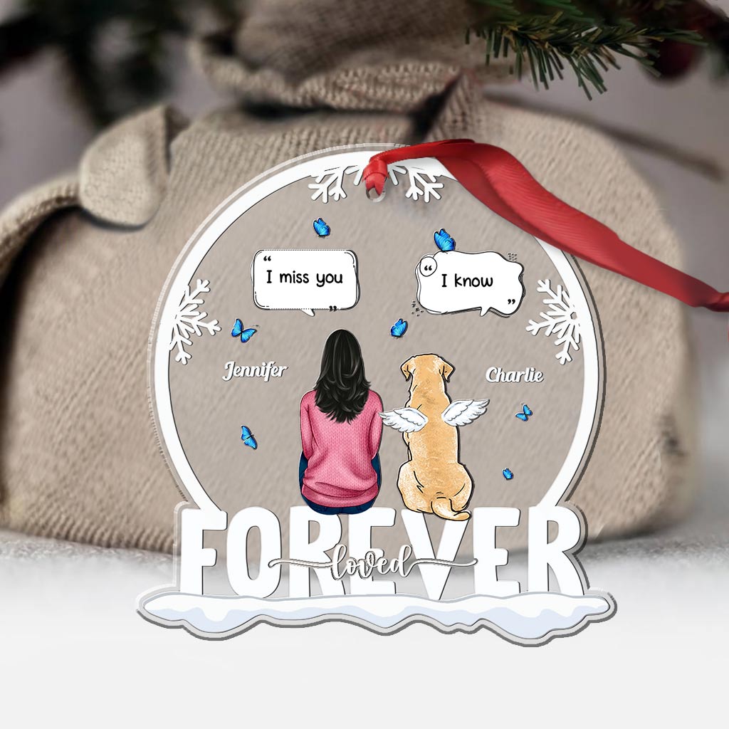 Forever Loved I Miss You - Personalized Dog Transparent Ornament