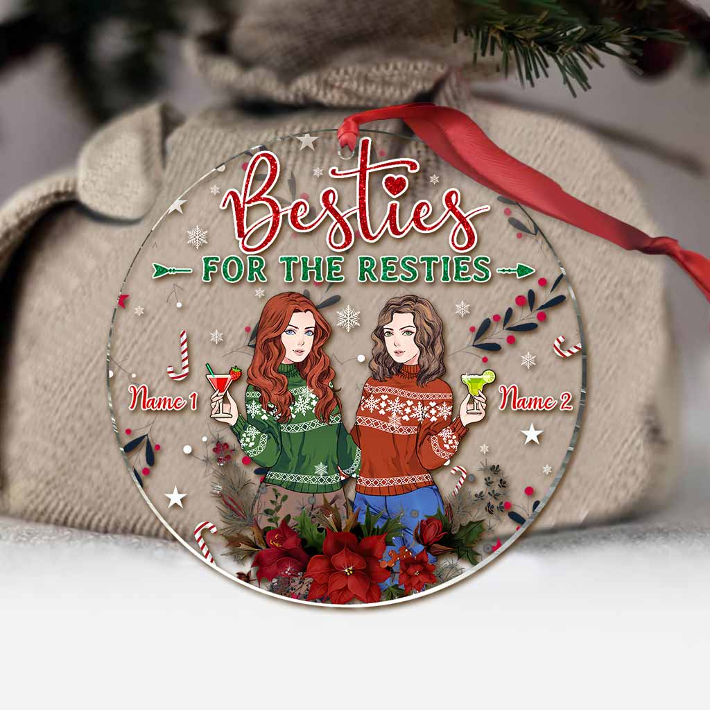 Besties For The Resties - Personalized Christmas Bestie Transparent Ornament