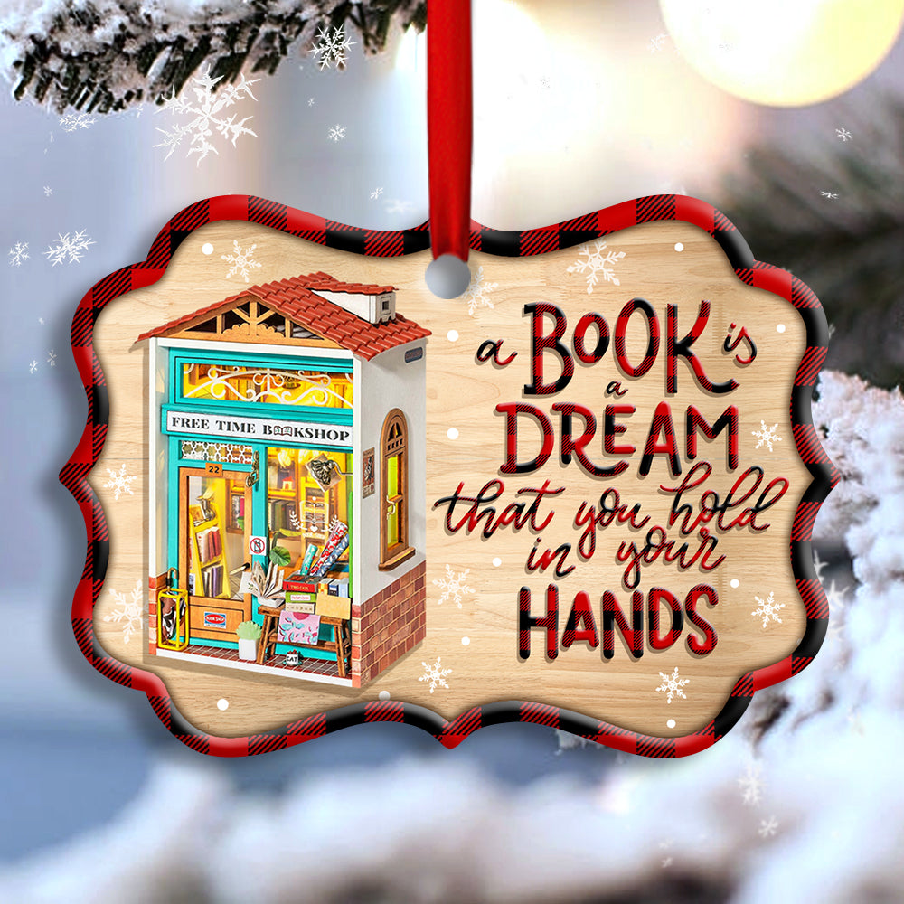 A Dream That You Hold In Your Hands - Book Ornament (Printed On Both Sides) 1122