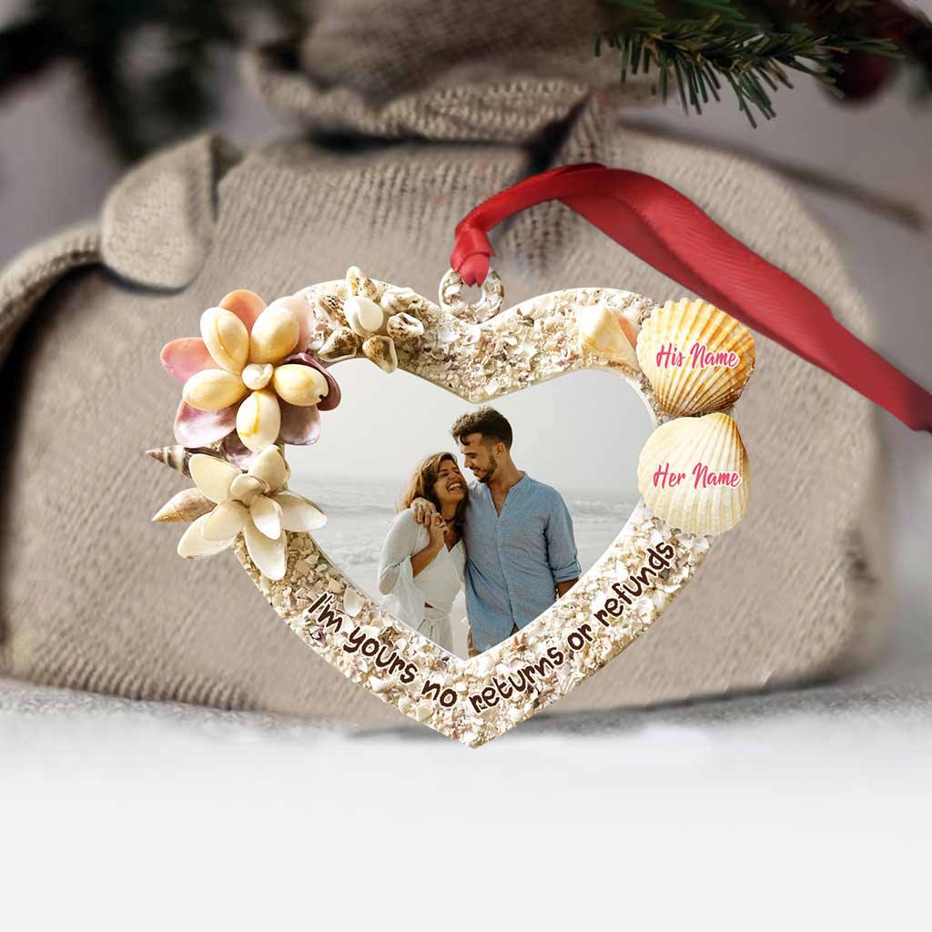 I'm Yours No Returns Or Refunds - Personalized Christmas Couple Ornament (Printed On Both Sides)