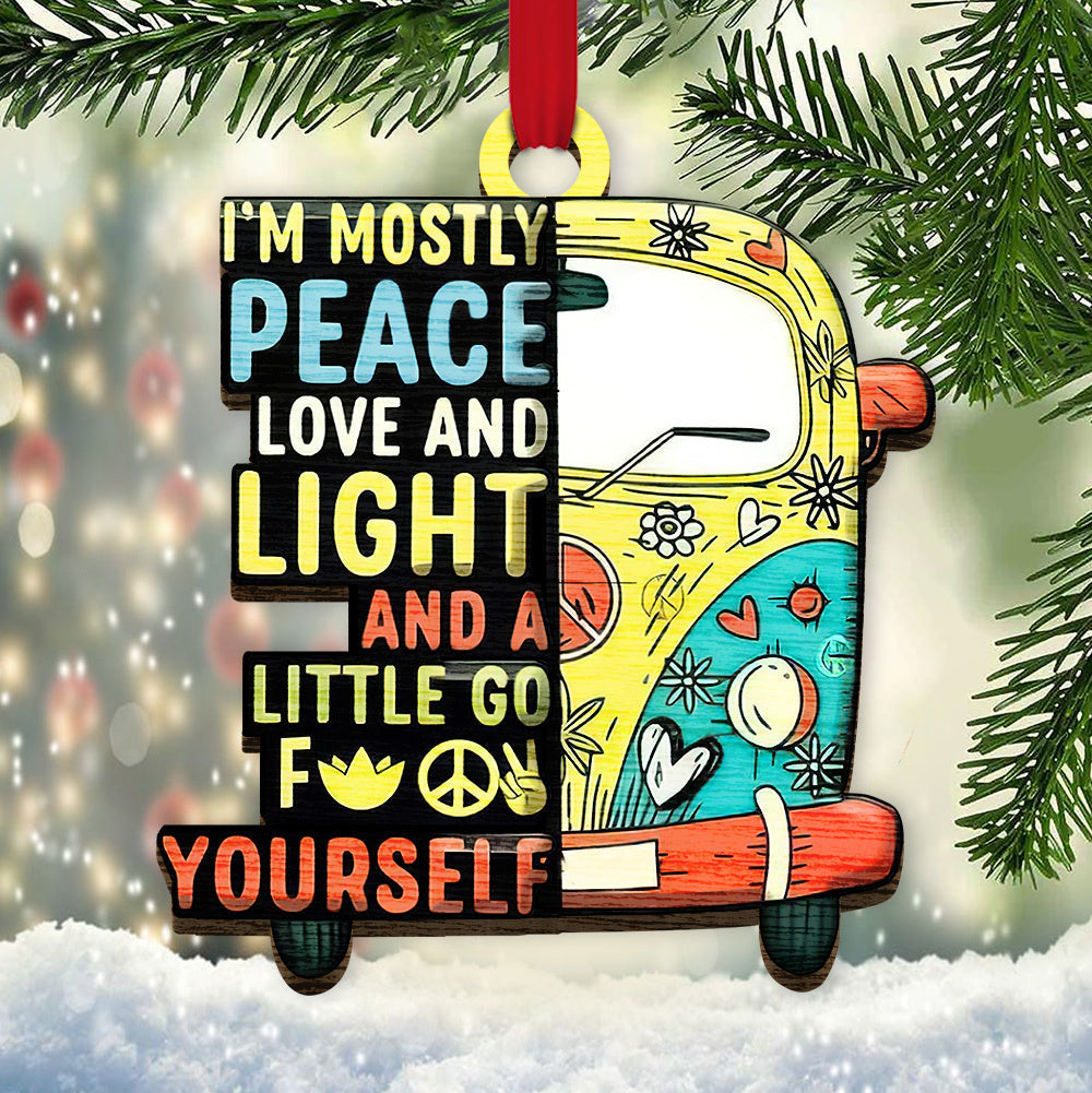 Hippie Van Yoga Im Mostly Peace Love And Light - Hippie Ornament (Printed On Both Sides) 1122